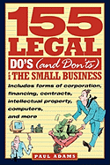 155 Legal Do's (and Don'ts) for the Small Business