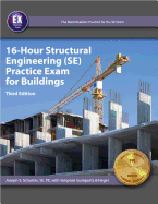 16-Hour Structural Engineering (Se) Practice Exam for Buildings