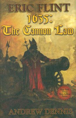 1635: Cannon Law - Flint, Eric, and Dennis, Andrew