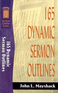 165 Dynamic Sermon Outlines
