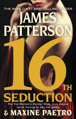 16th Seduction - Patterson, James, and Paetro, Maxine
