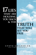 17 Lies That Are Holding You Back and the Truth That Will Set You Free