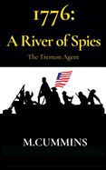 1776: A River of Spies, The Trenton Agent