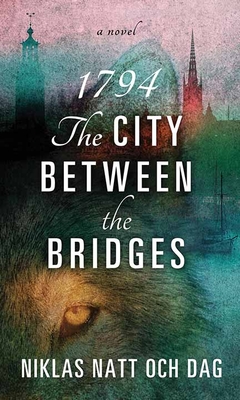 1794: The City Between the Bridges - Natt Och Dag, Niklas