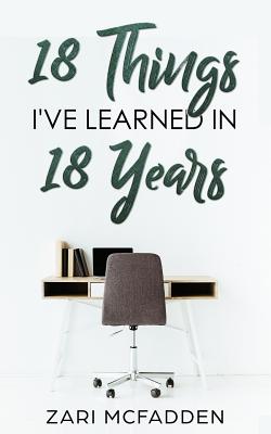 18 Things I've Learned in 18 Years - McFadden, Zari