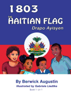 1803-The Haitian Flag: Drapo Ayisyen