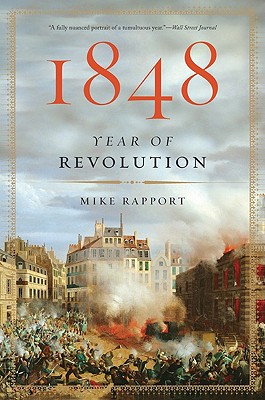 1848: Year of Revolution - Rapport, Mike