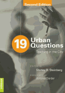 19 Urban Questions: Teaching in the City; Foreword by Antonia Darder