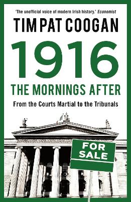 1916: The Mornings After - Coogan, Tim Pat