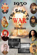 1930 The Road to War