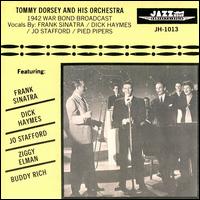 1942 War Bond Broadcasts - Tommy Dorsey & His Orchestra