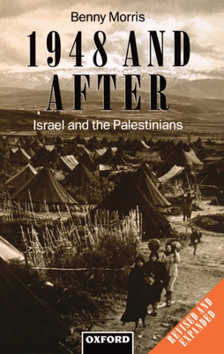 1948 and After: Israel and the Palestinians - Morris, Benny