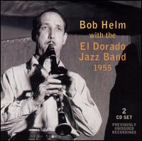 1955 - Bob Helm & The El Dorado Jazz Band