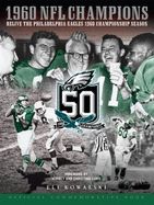 1960 NFL Champions: Relive the Philadelphia Eagles 1960 Championship Season