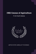 1982 Census of Agriculture: Pt.34- North Dakota