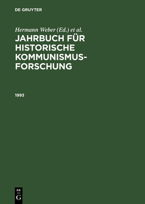 1993 - Bundesstiftung Zur Aufarbeitung Der Sed-Diktatur, and Weber, Hermann, and Mannheimer Zentrum F?r Europ?ische Sozialforschung (Editor)