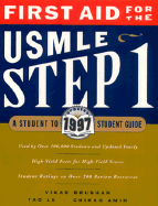 1997 First Aid for the USMLE: Step 1 - Bhushan, Vikas, M.D., and Le, Tao, M.D., and Amin, Chirag, M.D.