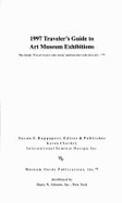 1997 Traveler's Guide to Art Museum Exhibitions - Rappaport, Susan S (Editor)
