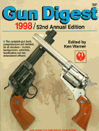 1998 Gun Digest: The Worlds Greatest Gun Book
