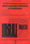 1999 International Symposium on Defect and Fault-Tolerance in Vlsi Systems (Dft 99): Conference Proceedings - IEEE