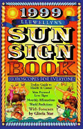 1999 Sun Sign Book: Horoscopes for Everyone (Annuals-Sun Sign Book)