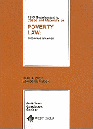 1999 Supplement to Cases and Materials on Poverty Law: Theory and Practice