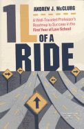 1l of a Ride: A Well-Traveled Professor's Roadmap to Success in the First Year of Law School