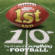 1st and 10: Top 10 Lists of Everything in Football