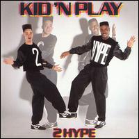 2 Hype - Kid 'N Play