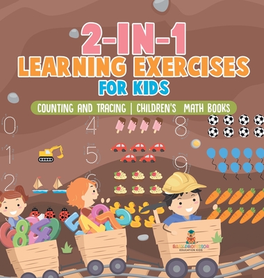 2-in-1 Learning Exercises for Kids: Counting and Tracing Children's Math Books - Baby Professor