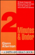 2 Minutes and Under - Alterman, Glenn