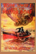 2 Tom Swift and His Motor Boat