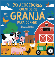 20 Acogedores Cuentos De Granja Para Dormir