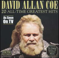 20 All Time Greatest Hits - David Allan Coe