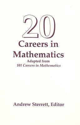 20 Careers in Mathematics - Sterrett, Andrew (Editor)