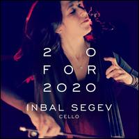 20 for 2020 - Anna Polonsky (piano); Brook Speltz (cello); Brooklyn Rider; Caleb van der Swaagh (cello); Camille El Bacha (piano);...