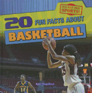20 Fun Facts about Basketball
