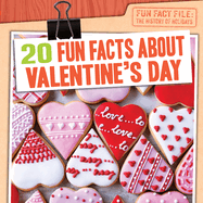 20 Fun Facts about Valentine's Day