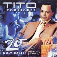 20 Inolvidables - Tito Rodriguez