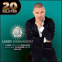 20 Kilates - Larry Hernndez