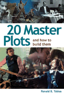 20 Master Plots: An How to Build Them