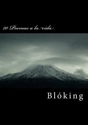 20 Poemas a la Vida - Bloking