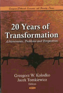 20 Years of Transformation: Achievements, Problems & Perspectives