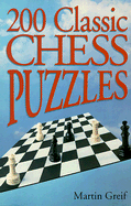 200 Classic Chess Puzzles - Greif, Martin