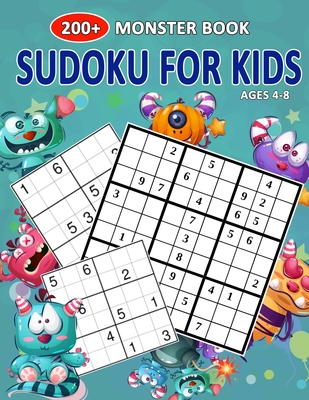 200+ Monster Book Sudoku For Kids Ages 4-8: Let's Fun Cute Monsters Sudoku Puzzle Books Easy To Hardest For Kids - Darwin, Henry