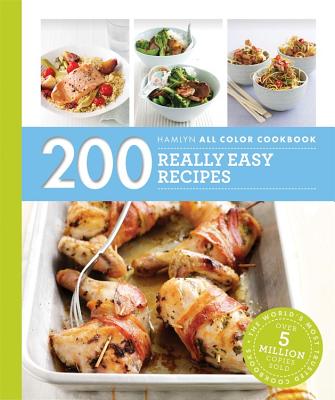 200 Really Easy Recipes - Pickford, Louise