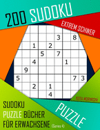 200 Sudoku Extrem Schwer: Extrem Schwer Sudoku Puzzle Bcher fr Erwachsene mit Lsung