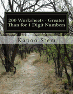 200 Worksheets - Greater Than for 1 Digit Numbers: Math Practice Workbook