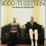2000 and Thirteen - Carl Reiner & Mel Brooks