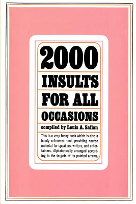 2000 Insults for All Occasions - Safian, Louis A
